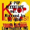 K-POP MIXXXTAPE vol.2/DJ 狼帝 a.k.a LowthaBIGK!NG