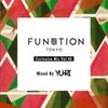 FUNKTION TOKYO Exclusive Mix Vol.46 by DJ YU-RI