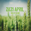 2K21 APRIL - MIX BY ED3M