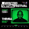 Defected Virtual Festival 4.0 - Themba