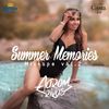 COSTA SUR - SUMMER MEMORIES Vol.2 (Chill & Deep Mixtape) by Aarom Rivas