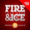 Johnny B Fire & Ice Drum & Bass Mix No. 50 - July 2020