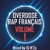 Overdose Mix Rap Français Vol 1 [Damso, Niska, Dadju, Aya Nakamura, Naza] - Instagram : @dj.mzo
