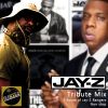 JAY-Z Tribute Mix (Hip Hop's First Billonaire)