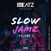 SLOW JAMZ | VOLUME 1 | DJ EATZ | @joeeatz_dj