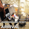 Arrival Show Hujujuj Radio mixed by Underground Ticket