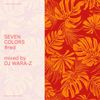 Seven Colors #red mixed by DJ WARA-Z