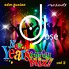 New Years Party Mix (edm fusion)  v3 by DJose