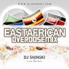 Dj Shinski - East African Overdose Mix (2013)