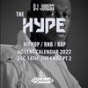 #TheHype22 - The Advent Calendar 2022: The Endz Pt.2 - Dec 14th 2022 - instagram: DJ_Jukess