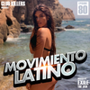 Movimiento Latino #80 - DJ Exile (Reggaeton Party Mix)
