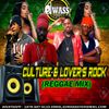 DJ WASS - CULTURE & LOVER'S ROCK (REGGAE MIX) THROW BACK EDITION