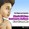Mark DJ Meo Feat. Laura Jackson - Far From Me (Original Mix)