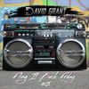 DAVID GRANT - FLING IT BACK FRIDAY #8 (HIP HOP / R&B / MASH UP)