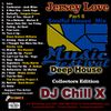 House Music Jersey Love 6 by DJ Chill X