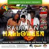 Chinese Assassin Djs - Badman Halloween - Vibemixtapes.com | Jahkno.com