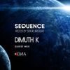 Dimuth K - Guest Mix - Sequence Radio Show On DNA Radio
