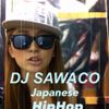DJ SAWACO JAPANESE HIPHOP MIX vol.2