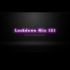 Lockdown Mix 121 (Old School Vs New School)