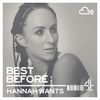Best Before: Hannah Wants