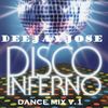 Disco Inferno Dance Mix v1 by deejayjose