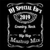 DJ Special Ed's 2019 Country Rock Hip Hop Mashup Mix