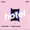 Sam Tiba & Canblaster : Me ep release show - 23/05/18