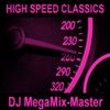 DJ MegaMix-Master - High Speed Classics