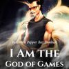 I Am the God of Games - Volume 2