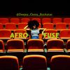 AFRO FUSE#04 Street Vibes Mix