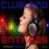 Clubland Anthems Vol 1 Mixed By Jamie B
