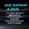 2017 HIPHOP & R&B ft CHRIS BROWN, TREY SONGZ, AUGUST ALSINA, JEREMIH & MANY MORE