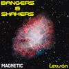 Magnetic Magazine Podcast - Bangers and Shakers Episode 01 (Electro/Progressive House)