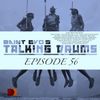 Saint Evo's Talking Drums Ep. 56 [Drums Radio Show]