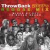 Throwback 2000's Reggae Mix