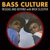 Bass Culture - March 16, 2020