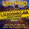 Westwood - Lockdown Lava mixtape - new Dancehall Bashment - Vybz Kartel, Mavado, Teejay, Ding Dong