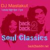 Soul Classics: DJ Mastakut on Back2Backfm.net 2019/05/21