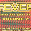 Scott Henry - Fever - Time To Get Ill - Vol. 7 (Side A) - With Full Track Listing