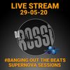 #BangingOutTheBeats Live Stream With Dj Rossi - Friday, 29th May 2020