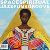 SPACE SPIRITUAL PSYCHEDELIC JAZZ FUNK COMPILATION ( 70s BLACK DOPE GROOVE & OTHER RHYTHM TRACKS )