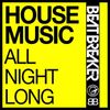 House Music All Night Long - April 2019