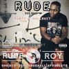 Rude Vol 3 Party & Bullshit - R&B, Hip-Hop, Dancehall & Afrobeats Mixed by #djruderoy