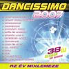 Dancissimo 2007 mixed by Tabár István (2007)