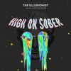 The Ellusionist - High On Sober