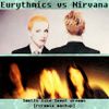 Nirvana vs Eurythmics - Smells like Sweet Dreams [rrremix mashup]