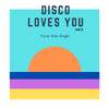 Yura Van Gogh - Disco Loves You Vol.2