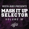 Mista Bibs - Mash It Up Selector 10 (Urban Dubplate Edition)