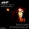 Hot 110 podcast Vol. 4 - My Panda Shall Fly
