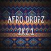 AFRO DROPZ 2K21 Vol. 1